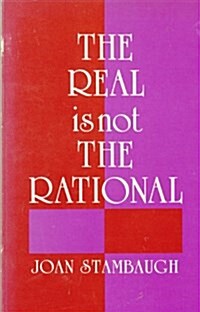 The Real Is Not the Rational (Paperback)