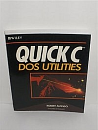 Quick C DOS Utilities (Paperback)