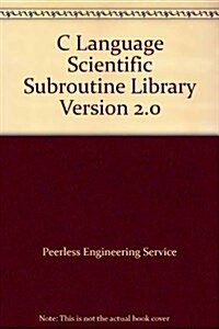 C Language Scientific Subroutine Library (Hardcover, Diskette)