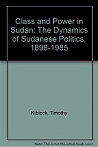 Class and Power in Sudan (Hardcover)
