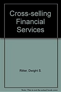 Cross Selling Financial Services (Hardcover)