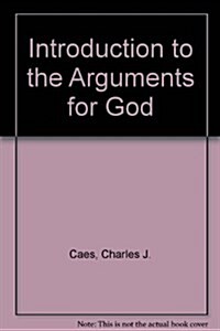 Introduction to the Arguments for God (Hardcover)