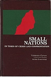 Small Nations in Times of Crisis and Confrontation (Hardcover)