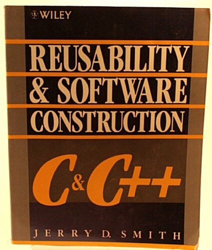 Reusability and Software Construction C and C++ (Paperback)