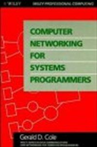 Computer networking for systems programmers