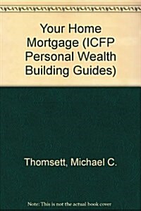 Your Home Mortgage (Hardcover)