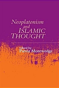 Neoplatonism and Islamic Thought (Paperback, Revised)