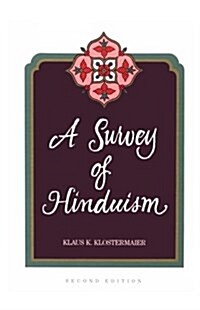 A Survey of Hinduism (Hardcover, 2nd, Subsequent)