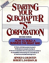 Starting Your Subchapter S Corporation (Hardcover, 2nd, Subsequent)