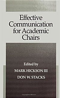 Effective Communication for Academic Chairs (Paperback)