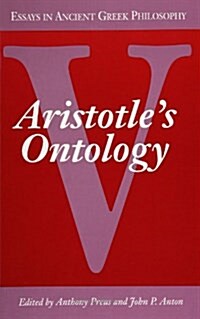 Essays in Ancient Greek Philosophy V: Aristotles Ontology (Paperback)