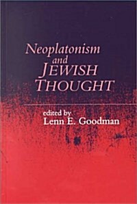 Neoplatonism and Jewish Thought (Hardcover)