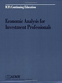 Economic Analysis for Investment Professionals (Hardcover)