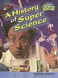A history of Super Science (Library)