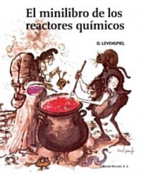 El Minilibro De Los Reactores Qu?icos (Paperback)