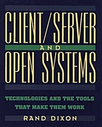 Client/Server and Open Systems (Paperback)