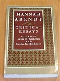 Hannah Arendt: Critical Essays (Hardcover)