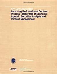 Improving the Investment Decision Process (Paperback)
