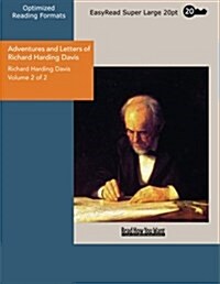 Adventures and Letters of Richard Harding Davis (Paperback)