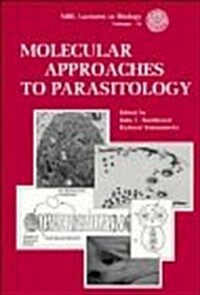Molecular Approaches to Parasitology (Hardcover)