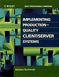 Implementing Production-Quality Client/Server Systems (Hardcover)