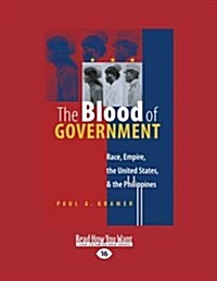 The Blood of Government (Paperback, Large Print)