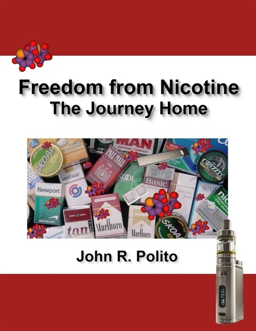 Freedom from Nicotine - The Journey Home (Paperback)
