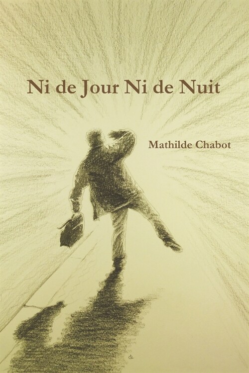 Ni De Jour Ni De Nuit (Paperback)