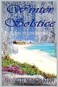 Winter Solstice: Sequel to Come Autumn (Paperback)