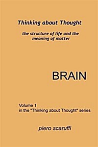 Thinking about Thought 1 - Brain (Paperback)