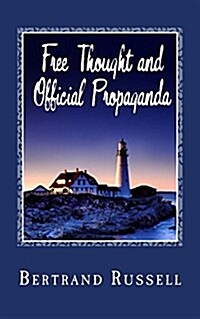 Free Thought and Official Propaganda (Paperback)