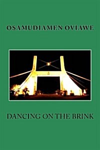 Dancing on the Brink (Paperback)