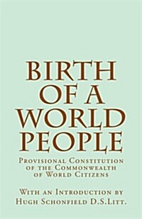 Birth of a World People (Paperback)