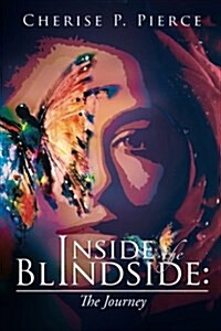 Inside the Blindside: The Journey (Paperback)