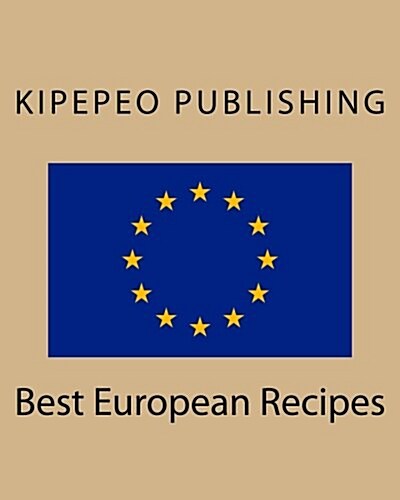Best European Recipes (Paperback)