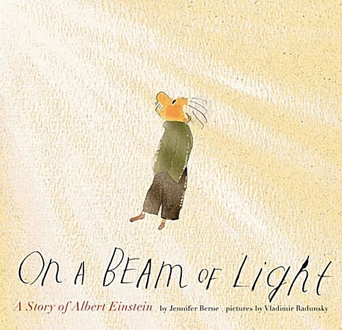 [중고] On a Beam of Light: A Story of Albert Einstein (Albert Einstein Book for Kids, Books about Scientists for Kids, Biographies for Kids, Kids (Paperback)