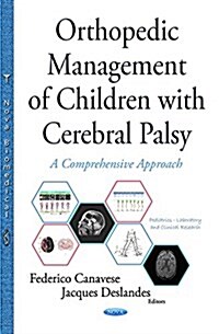 Orthopedic Management of Children With Cerebral Palsy (Hardcover)