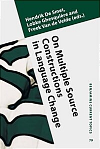 On Multiple Source Constructions in Language Change (Hardcover)