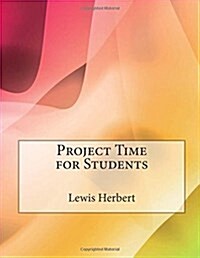 Project Time for Students (Paperback)