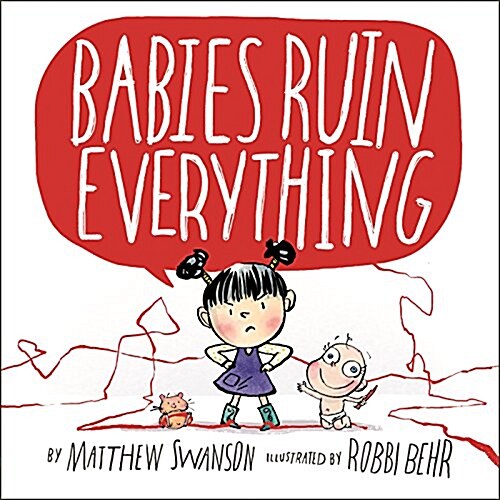Babies Ruin Everything (Hardcover)
