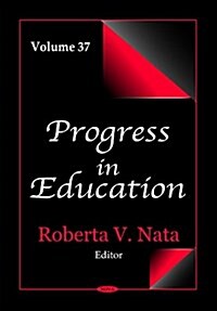 Progress in Educationvolume 37 (Hardcover, UK)