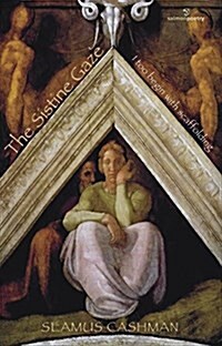 The Sistine Gaze (Paperback)