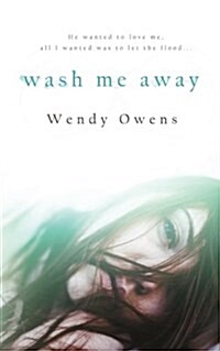 Wash Me Away (Paperback)