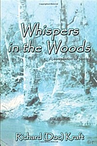 Whispers in the Woods (Paperback)