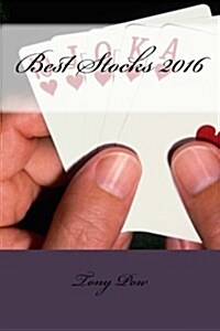 Best Stocks 2016: As of 07/2015 (Paperback)