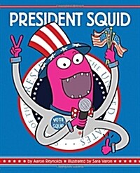 President Squid (Hardcover)