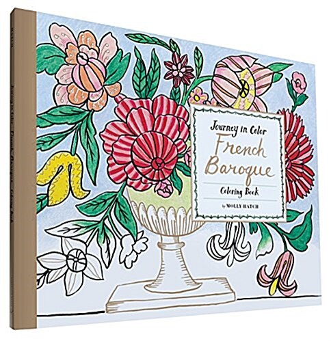 Journey in Color: French Baroque Coloring Book (Paperback)
