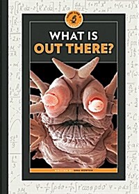 What Is Out There? (Paperback)