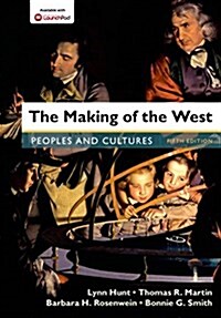 The Making of the West, Combined Volume: Peoples and Cultures (Paperback, 5)