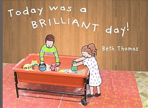 Today Was a Brilliant Day! (Paperback)